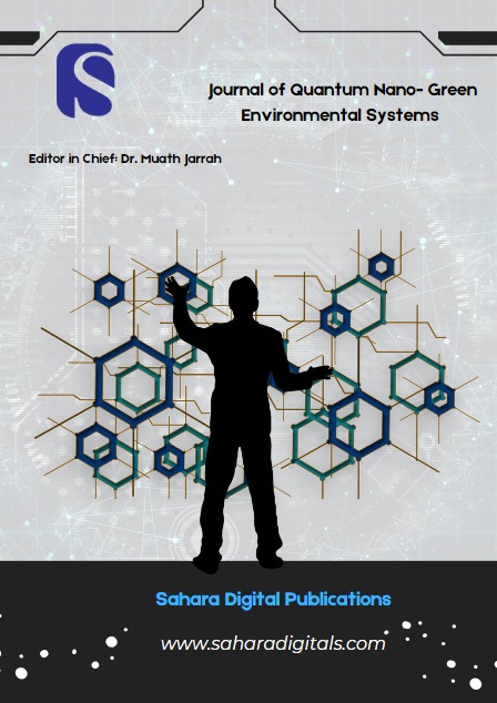 Journal of Quantum Nano- Green Environmental Systems